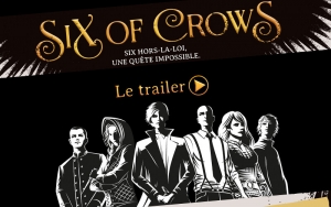 Six of crows - Le site